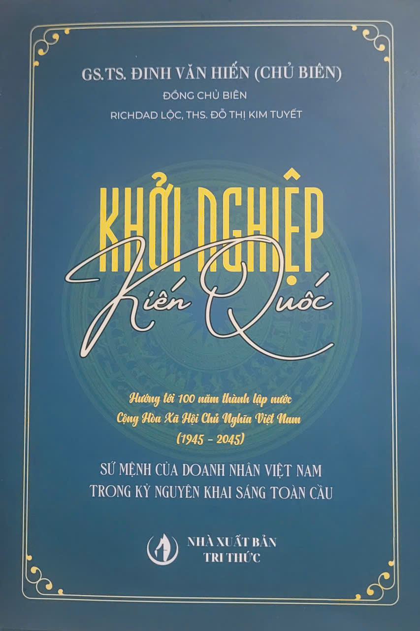 KHỞI NGHIỆP KIẾN QUỐC GS TS ĐINH Văn Hiến (chủ biên)