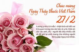 THƯ CHÚC MỪNG NGÀY THẦY THUỐC VIỆT NAM                                Hà Nội ngày 27/02/ 2025