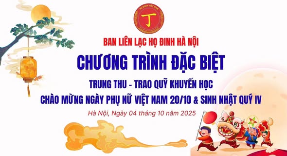 CHƯƠNG TRÌNH ĐẶC BIỆT Trung thu- Trao quỹ khuyến học  Chào mừng ngày phụ nữ Việt nam 20/10 & sinh nhật quỹ IV  Hà Nội ngày 04/10/ 2025